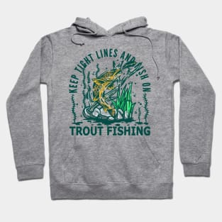 Trout fishing Hoodie